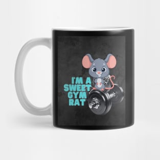 Sweet gym rat Mug